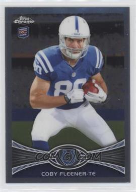 2012 Topps Chrome - [Base] #209.2 - Coby Fleener (Ball in Left Hand)