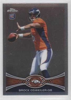 2012 Topps Chrome - [Base] #210.1 - Brock Osweiler (Both Arms to the Side)