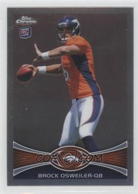 2012 Topps Chrome - [Base] #210.1 - Brock Osweiler (Both Arms to the Side)