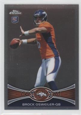 2012 Topps Chrome - [Base] #210.1 - Brock Osweiler (Both Arms to the Side)