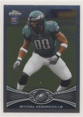 2012 Topps Chrome - [Base] #211 - Mychal Kendricks