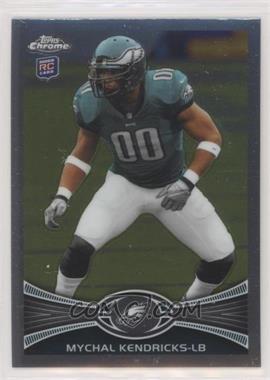 2012 Topps Chrome - [Base] #211 - Mychal Kendricks