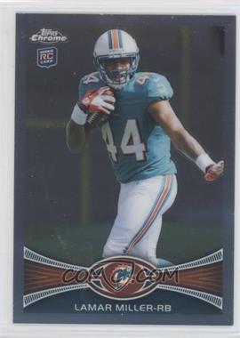 2012 Topps Chrome - [Base] #38 - Lamar Miller