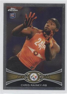 2012 Topps Chrome - [Base] #53 - Chris Rainey