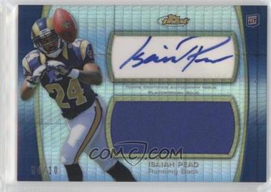 2012 Topps Finest - Autographed Jumbo Relic - Prism Refractor #AJR-IP - Isaiah Pead /10