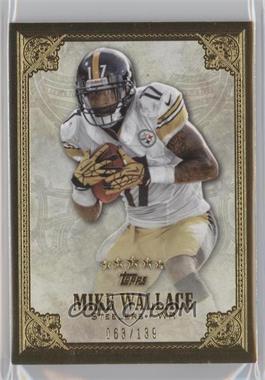 2012 Topps Five Star - [Base] #139 - Mike Wallace /139