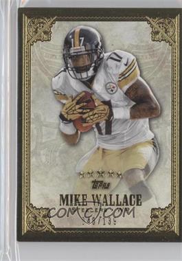 2012 Topps Five Star - [Base] #139 - Mike Wallace /139