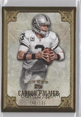 2012 Topps Five Star - [Base] #84 - Carson Palmer /139