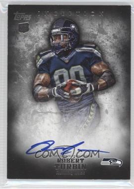 2012 Topps Inception - [Base] #127 - Rookie Autographs - Robert Turbin