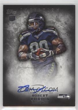 2012 Topps Inception - [Base] #127 - Rookie Autographs - Robert Turbin