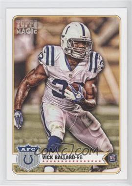 2012 Topps Magic - [Base] #152 - Vick Ballard