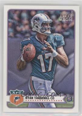 2012 Topps Magic - [Base] #166 - Ryan Tannehill