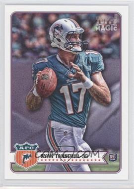 2012 Topps Magic - [Base] #166 - Ryan Tannehill