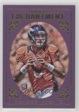2012 Topps Magic - Rookie Enchantment #RE-BO - Brock Osweiler [EX to NM]