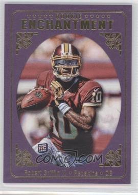 2012 Topps Magic - Rookie Enchantment #RE-RG - Robert Griffin III