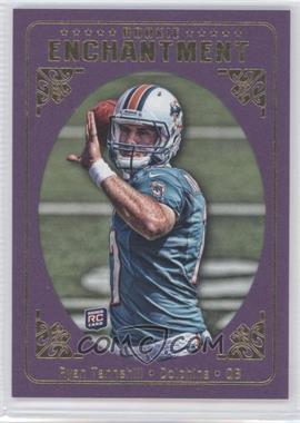 2012 Topps Magic - Rookie Enchantment #RE-RT - Ryan Tannehill