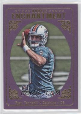 2012 Topps Magic - Rookie Enchantment #RE-RT - Ryan Tannehill