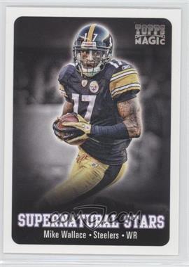 2012 Topps Magic - Supernatural Stars #SS-MW - Mike Wallace