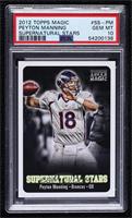 Peyton Manning [PSA 10 GEM MT]