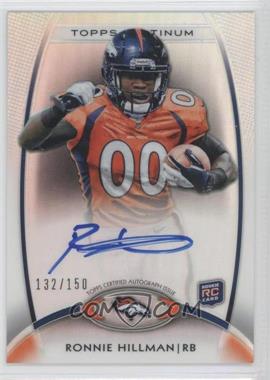 2012 Topps Platinum - [Base] - Black Refractor Autograph #115 - Rookie - Ronnie Hillman /150