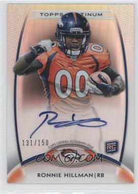 2012 Topps Platinum - [Base] - Black Refractor Autograph #115 - Rookie - Ronnie Hillman /150