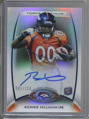 2012 Topps Platinum - [Base] - Black Refractor Autograph #115 - Rookie - Ronnie Hillman /150