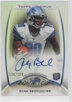 Rookie - Ryan Broyles #/150