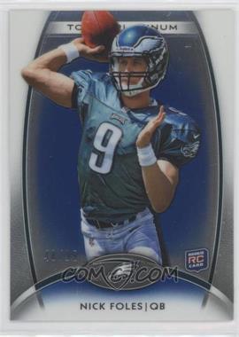 2012 Topps Platinum - [Base] - Blue Refractor #103 - Rookie - Nick Foles /99