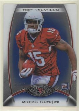 2012 Topps Platinum - [Base] - Blue Refractor #117 - Rookie - Michael Floyd /99