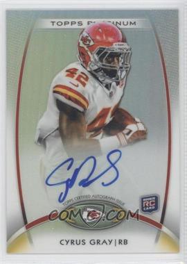 2012 Topps Platinum - [Base] - Refractor Autograph #116 - Rookie - Cyrus Gray