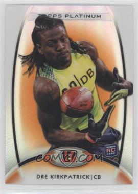 2012 Topps Platinum - [Base] - Retail Orange Refractor #139 - Rookie - Dre Kirkpatrick