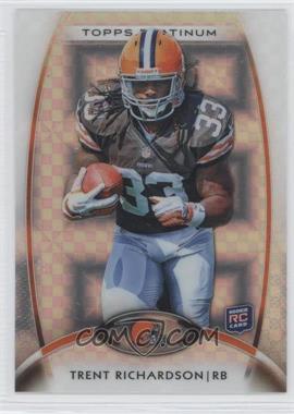 2012 Topps Platinum - [Base] - X-Fractor #130 - Rookie - Trent Richardson