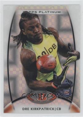 2012 Topps Platinum - [Base] - X-Fractor #139 - Rookie - Dre Kirkpatrick