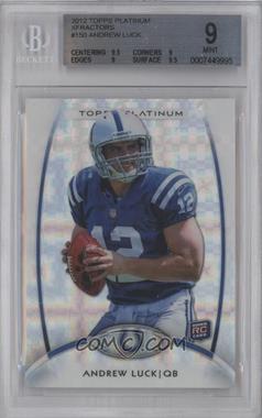 2012 Topps Platinum - [Base] - X-Fractor #150 - Rookie - Andrew Luck [BGS 9 MINT]