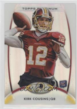 2012 Topps Platinum - [Base] #104 - Rookie - Kirk Cousins