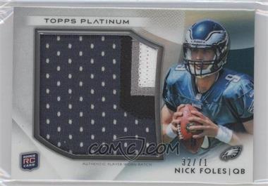 2012 Topps Platinum - Rookie Patch #PRP-NF - Nick Foles /71