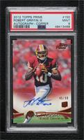 Robert Griffin III [PSA 9 MINT] #/99