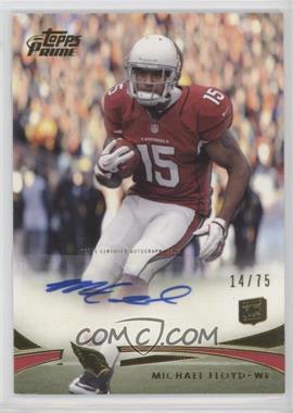 2012 Topps Prime - [Base] - Gold Rookie Autographs #142 - Michael Floyd /75