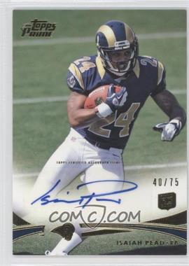 2012 Topps Prime - [Base] - Gold Rookie Autographs #67 - Isaiah Pead /75