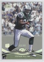 Stephen Hill #/99