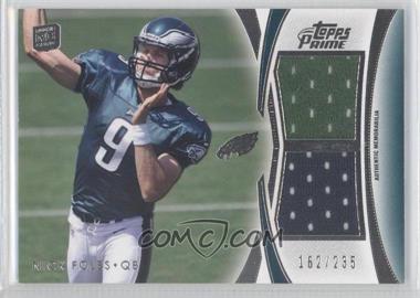 2012 Topps Prime - Dual Relics #DR-NF - Nick Foles /235
