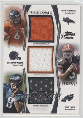 2012 Topps Prime - Triple Combo Relics #TCR-OWF - Brock Osweiler, Brandon Weeden, Nick Foles /559