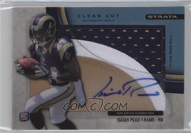 2012 Topps Strata - Clear Cut Autograph Rookie Relics - Blue Patch #CCAR-IP - Isaiah Pead /75