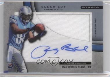 2012 Topps Strata - Clear Cut Autograph Rookie Relics #CCAR-RB - Ryan Broyles