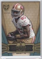 Vernon Davis #/15