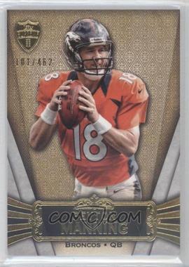 2012 Topps Supreme - [Base] #22 - Peyton Manning /462