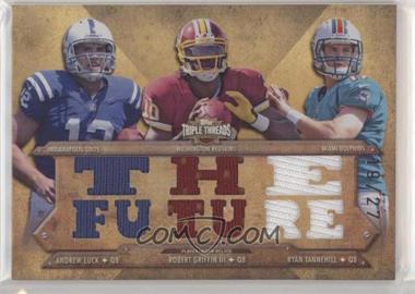 2012 Topps Triple Threads - Relic Combos - Sepia #TTRC-1 - Andrew Luck, Robert Griffin III, Ryan Tannehill /27