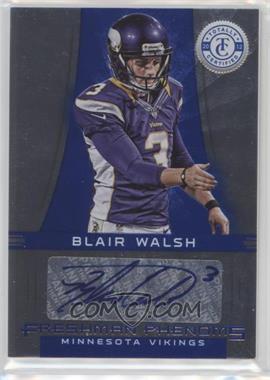 2012 Totally Certified - [Base] - Platinum Blue #110 - Freshman Phenoms Signatures - Blair Walsh /99