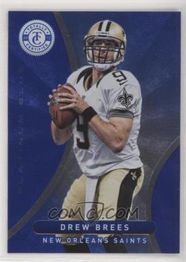 2012 Totally Certified - [Base] - Platinum Blue #51 - Drew Brees /199