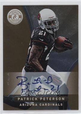 2012 Totally Certified - [Base] - Platinum Gold Signatures #65 - Patrick Peterson /25